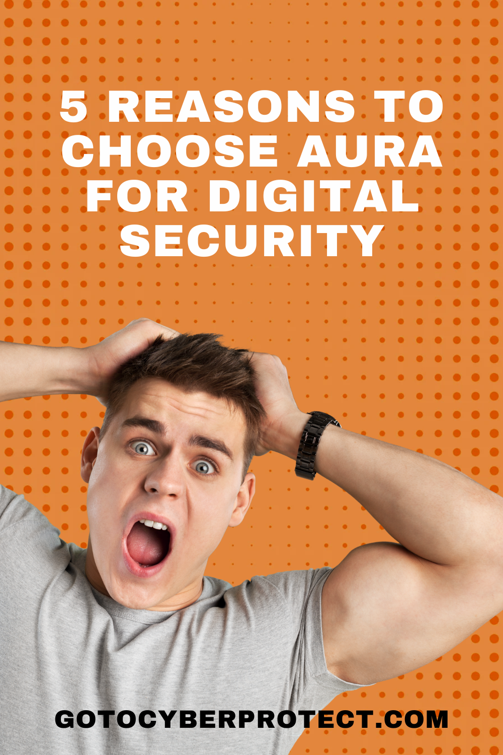 5 Reasons to Choose Aura for Digital Security