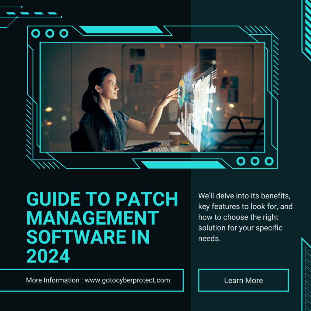 The Ultimate Guide to Patch Management Software in 2024
